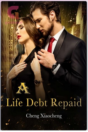 A Life Debt Repaid A Life Debt Repaid