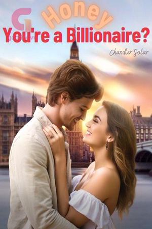 Honey, You're a Billionaire by Chandler Solar Honey, You're a Billionaire by Chandler Solar