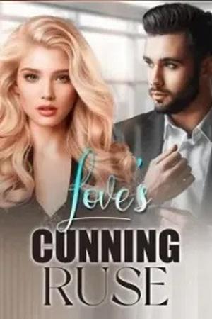 Love’s Cunning Ruse Love’s Cunning Ruse