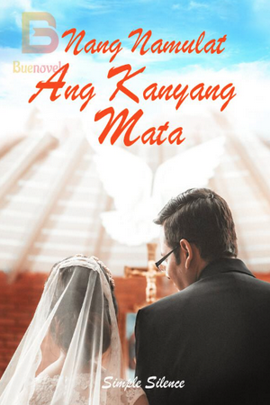 Nang Namulat Ang Kanyang Mata Nang Namulat Ang Kanyang Mata