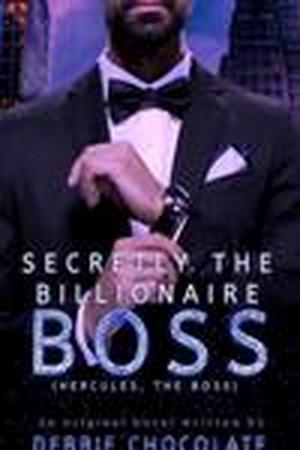 Secretly The Billionaire Boss by Debbie chocolate Secretly The Billionaire Boss by Debbie chocolate